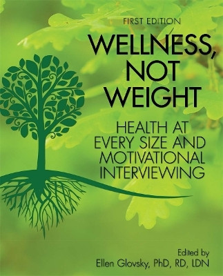 Wellness, not Weight(English, Paperback, unknown)