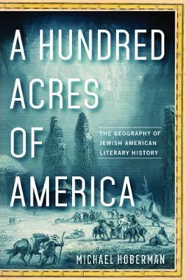A Hundred Acres of America(English, Paperback, Hoberman Michael)