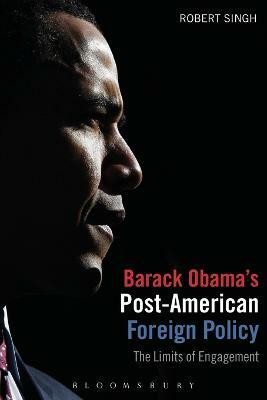 Barack Obama's Post-American Foreign Policy(English, Paperback, Singh Robert)