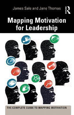 Mapping Motivation for Leadership(English, Paperback, Sale James)