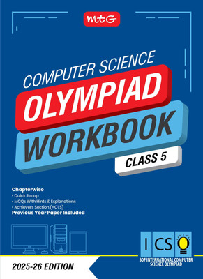 MTG International Computer Science Olympiad (ICSO) Workbook Class 5 - Chapterwise Quick Recap, MCQs & Previous Year Paper - SOF ICSO Olympiad Books For 2025-26 Exam(Paperback, MEETU MISRA)