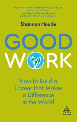 Good Work(English, Hardcover, Houde Shannon)