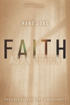 Faith As an Option(English, Electronic book text, Joas Hans)