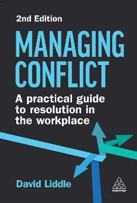 Managing Conflict(English, Hardcover, Liddle David)