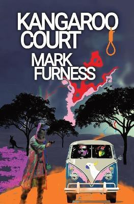 Kangaroo Court(English, Paperback, Furness Mark)
