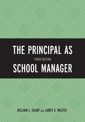 The Principal as School Manager(English, Paperback, Sharp William L.)