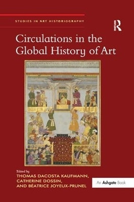 Circulations in the Global History of Art(English, Paperback, unknown)