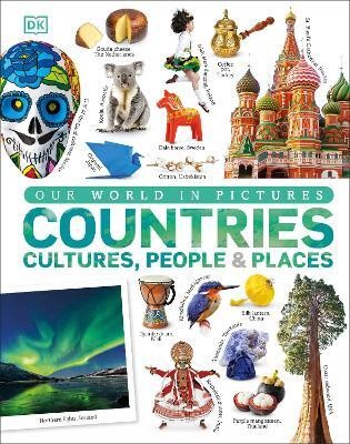 Our World in Pictures: Countries, Cultures, People & Places(English, Hardcover, DK)