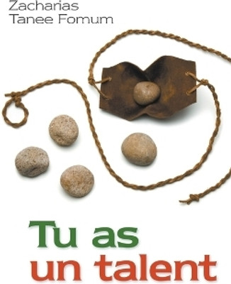 Tu as un talent(English, Paperback, Fomum Zacharias Tanee)