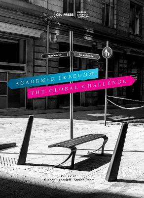 Academic Freedom(English, Paperback, Ignatieff Michael)