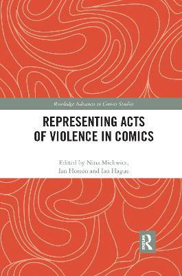 Representing Acts of Violence in Comics(English, Paperback, unknown)