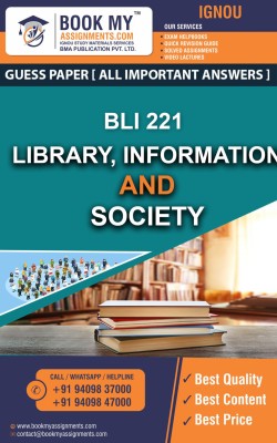 IGNOU BLI 221 Library, Information and Society | Guess Paper| Important Question Answer | Bachelor of Library and Information Science (BLIS)(Paperback, BMA Publication)