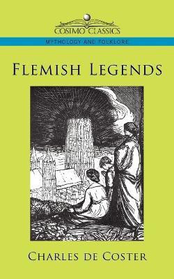 Flemish Legends(English, Paperback, Coster Charles De)