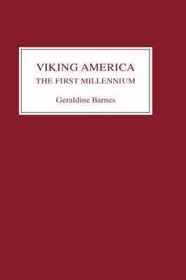 Viking America: The First Millennium(English, Hardcover, Barnes Geraldine)