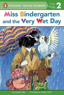 Miss Bindergarten and the Very Wet Day(English, Paperback, Slate Joseph)