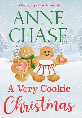 A Very Cookie Christmas(English, Hardcover, Chase Anne)