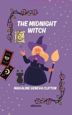 The Midnight Witch(English, Hardcover, Clifton Madaline Geneva)