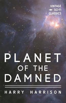 Planet of the Damned(English, Paperback, Harrison Harry)