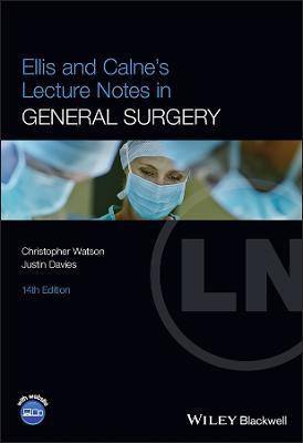 Ellis and Calne's Lecture Notes in General Surgery(English, Paperback, Watson Christopher)