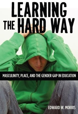 Learning the Hard Way(English, Paperback, Morris Edward W.)
