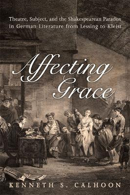 Affecting Grace(English, Hardcover, Calhoon Kenneth S.)