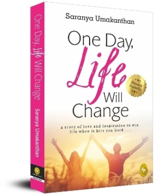 One Day, Life Will Change(English, Paperback, Umakanthan Saranya)