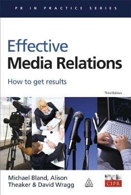 Effective Media Relations(English, Paperback, Bland Michael)
