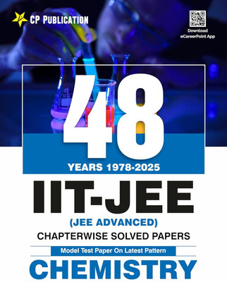 48 Years JEE Advanced Chemistry Chapterwise Solved Papers (1978-2025) | PYQ with Detailed Solutions for IIT JEE Advanced Exam(Paperback, Career Point Kota)