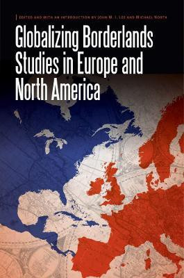 Globalizing Borderlands Studies in Europe and North America(English, Hardcover, unknown)