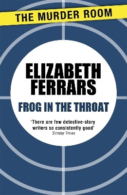 Frog in the Throat(English, Paperback, Ferrars Elizabeth)