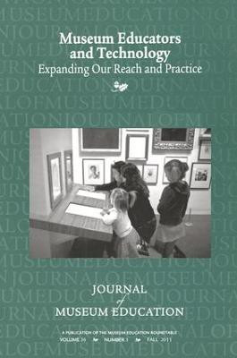 Museum Educators and Technology Expanding Our Reach and Practice(English, Paperback, unknown)