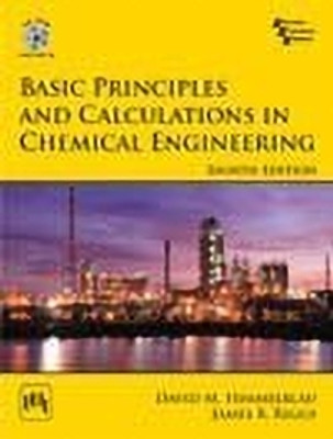 Basic Principles and Calculations in Chemical Engineering 8e(Paperback, Himmelblau)