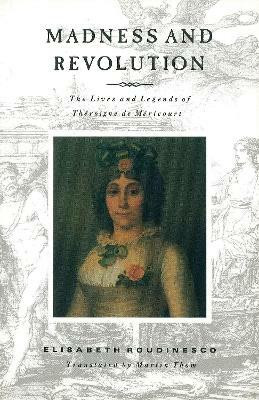 Madness and Revolution(English, Paperback, Roudinesco Elisabeth)