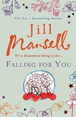 Falling for You(English, Paperback, Mansell Jill)