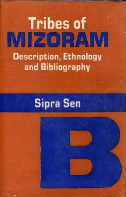Tribes of Mizoram(Paperback, Sipra Sen)
