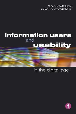 Information Users and Usability in the Digital Age(English, Electronic book text, Chowdhury G. G.)