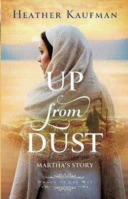 Up from Dust(English, Paperback, Kaufman Heather)