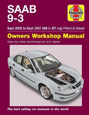 Saab 9-3 Petrol & Diesel (Sept 02 - Sept 07) Haynes Repair Manual(English, Paperback, Haynes Publishing)