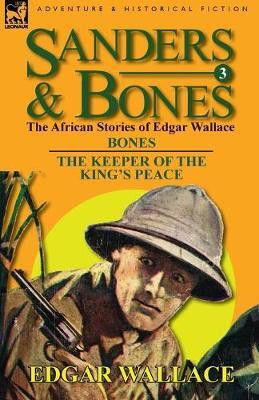 Sanders & Bones-The African Adventures(English, Paperback, Wallace Edgar)