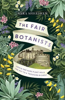 The Fair Botanists(English, Paperback, Sheridan Sara)
