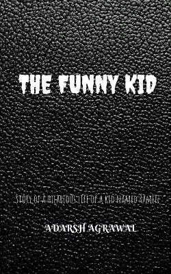 Funny kid(English, Paperback, Agrawal Adarsh)