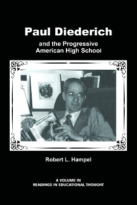 Paul Diederich and the Progressive American High School(English, Electronic book text, unknown)