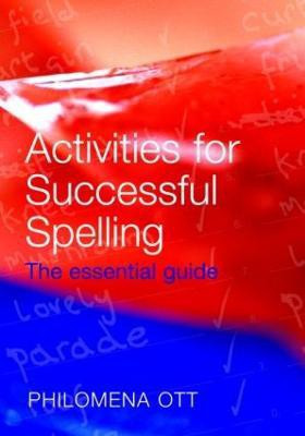 Activities for Successful Spelling(English, Paperback, Ott Philomena)