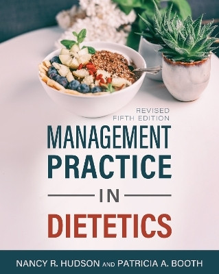 Management Practice in Dietetics(English, Paperback, Hudson Nancy R.)