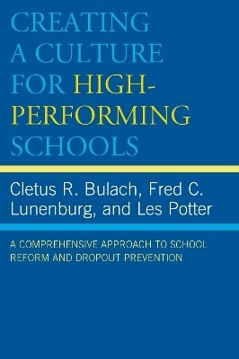 Creating a Culture for High-Performing Schools(English, Hardcover, Bulach Cletus R.)