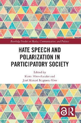 Hate Speech and Polarization in Participatory Society(English, Paperback, unknown)