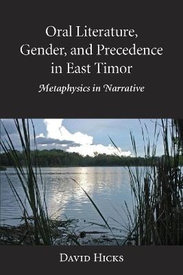 Oral Literature, Gender, and Precedence in East Timor(English, Paperback, Hicks David)