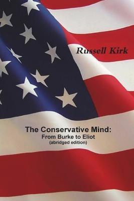 The Conservative Mind(English, Paperback, Kirk Russell)