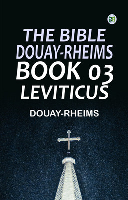 The Bible, Douay-Rheims, Book 03: Leviticus(Paperback, Douay-Rheims)
