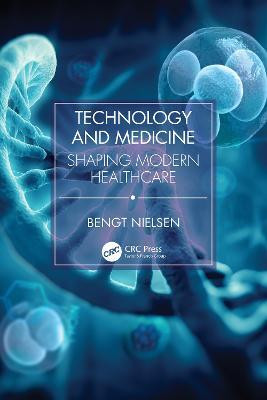 Technology and Medicine(English, Paperback, Nielsen Bengt)